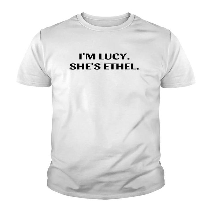 Womens I'm Lucy She's Ethel Funny Sarcastic Bff Cute V-Neck Youth T-shirt