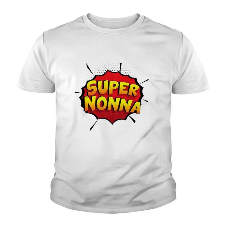 Womens Italian Grandmother Gift Super Nonna Youth T-shirt