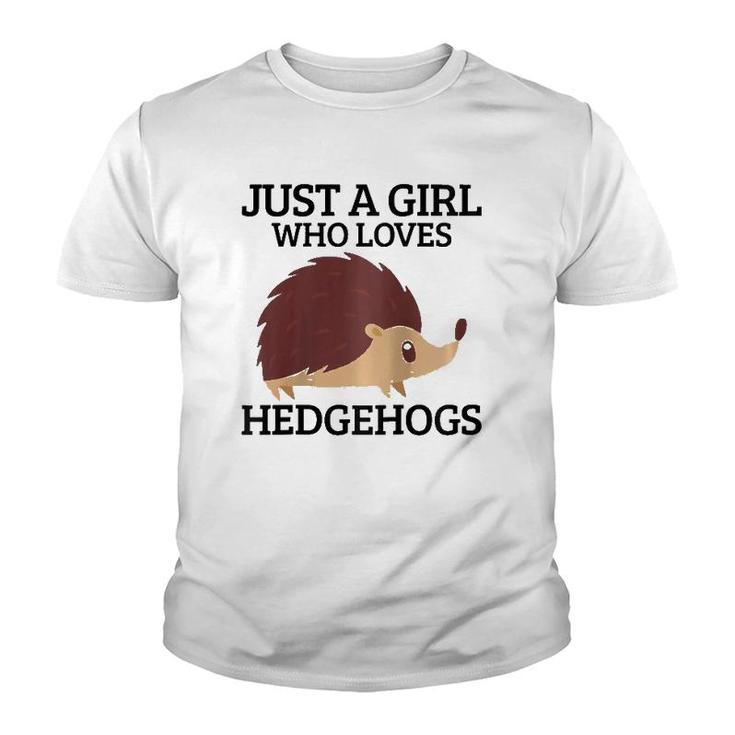 Womens Just A Girl Who Loves Hedgehogs Hedgehog Mom Funny Cute Gift Raglan Baseball Tee Youth T-shirt