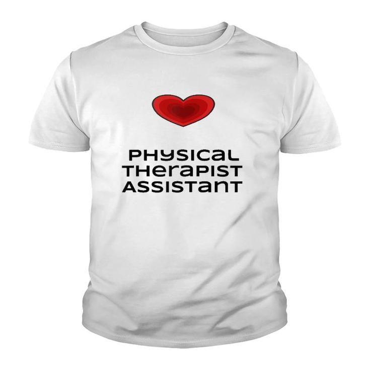 Womens Physical Therapist Assistant Love Tee Youth T-shirt