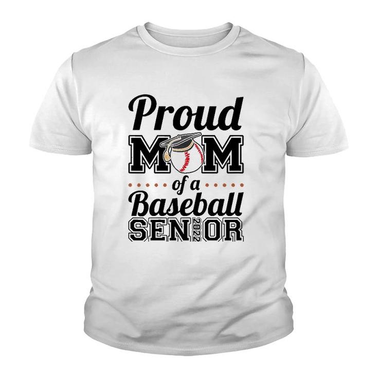 Womens Proud Mom Of A Baseball Senior 2022 Mother Youth T-shirt