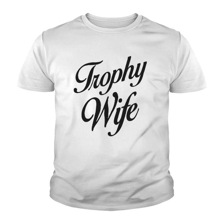 Womens Trophy Wife Women's  Youth T-shirt