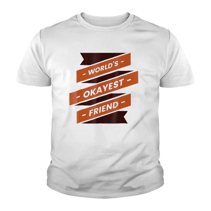 World's Okayest Friend Vintage Youth T-shirt