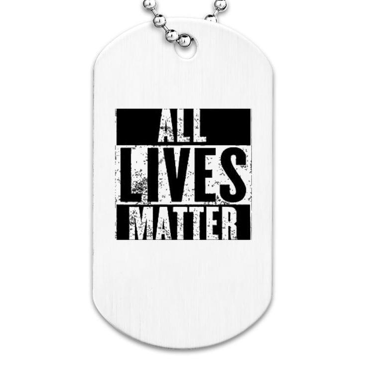 All Lives Matter Dog Tag