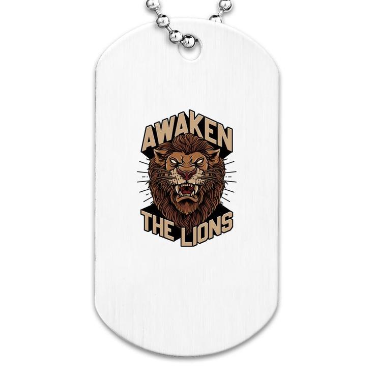 Awaken The Lions Lion Gift Dog Tag