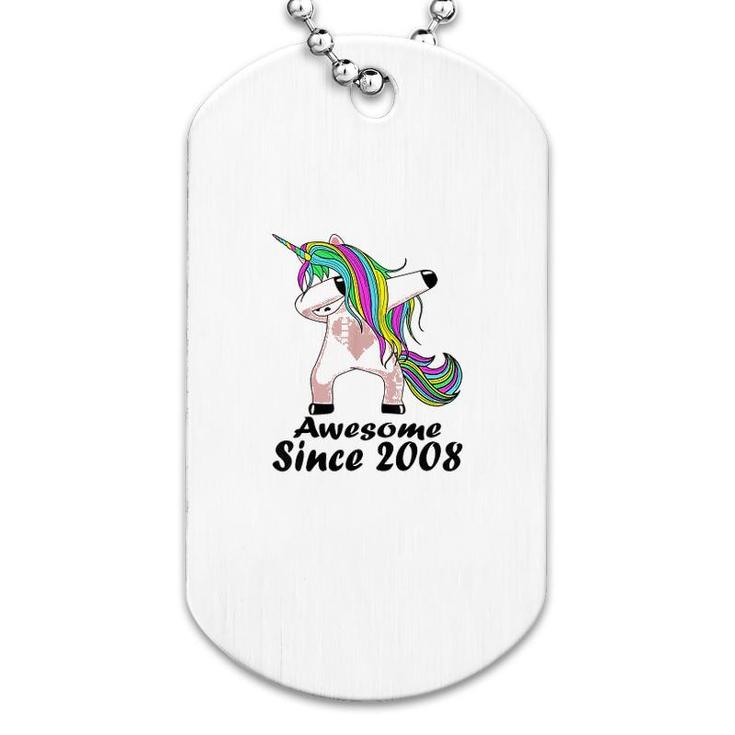 Awesome Unicorn Since 2008 13 Years Old Dog Tag