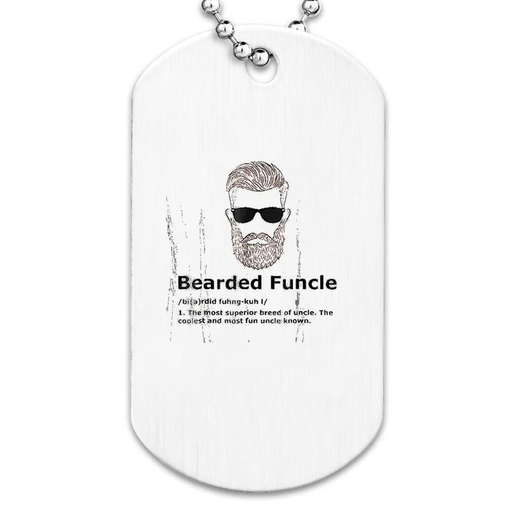 Bearded Funcle Funny Uncle Definition Dog Tag