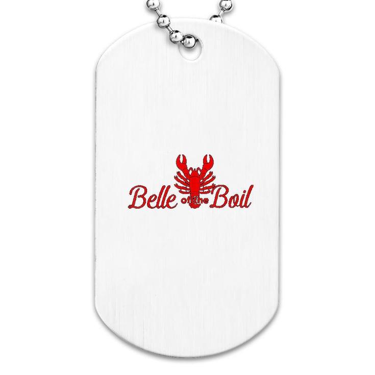 Belle Of The Boil Seafood Crawfish Dog Tag