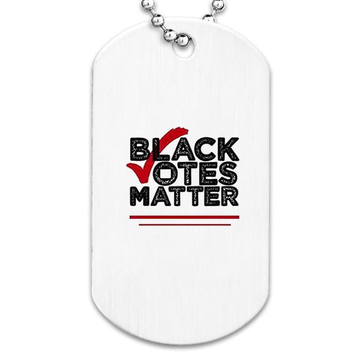 Black Votes Matter Black Lives Matter Dog Tag