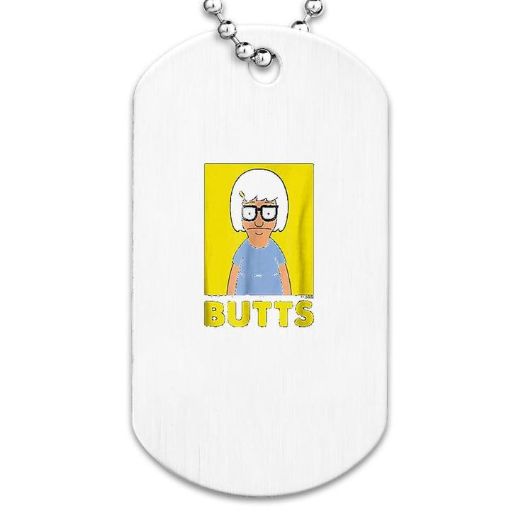 Bob Burgers Butts Tina Dog Tag