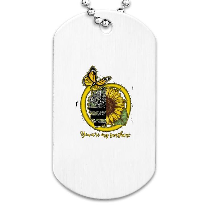 Butterfly You Are My Sunshine Dog Tag
