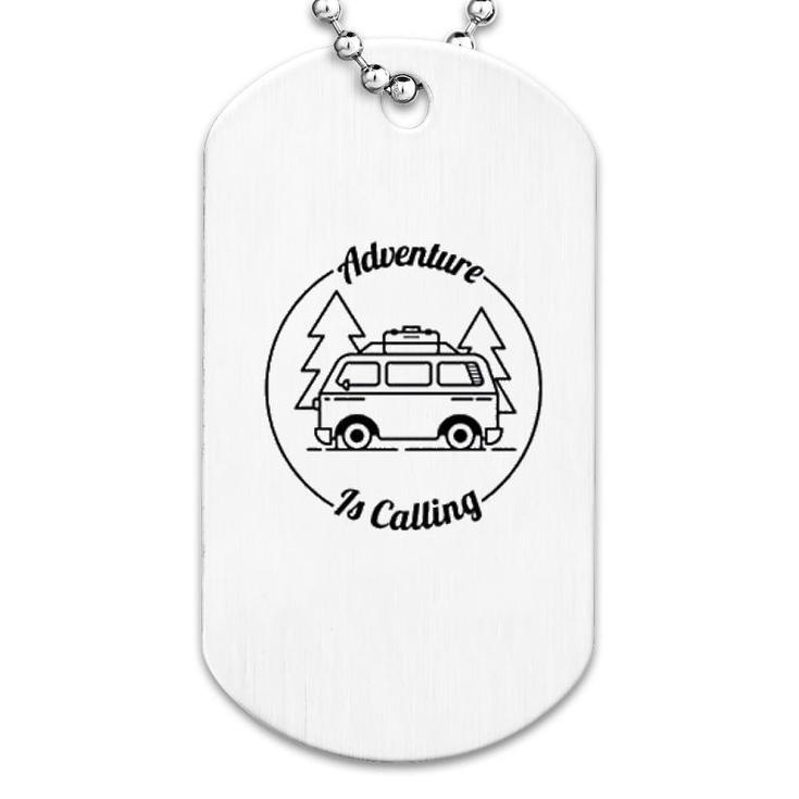 Camping Adventure Is Calling Dog Tag