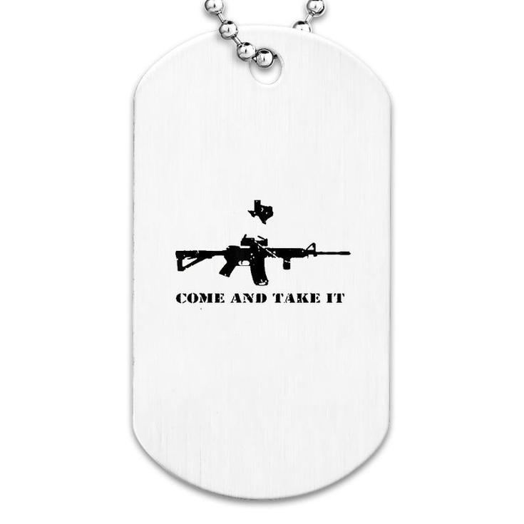 Come And Take It Dog Tag