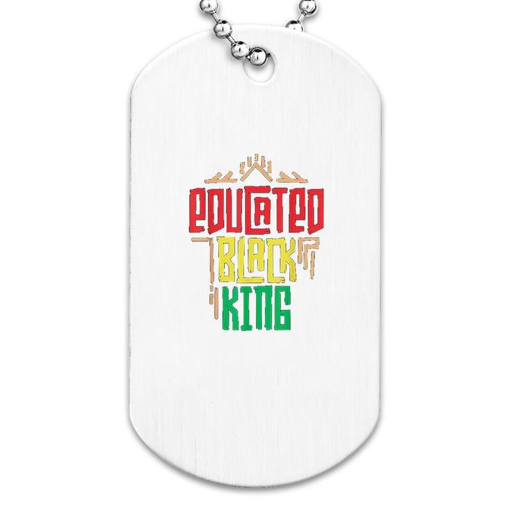 Educated Black King Dog Tag