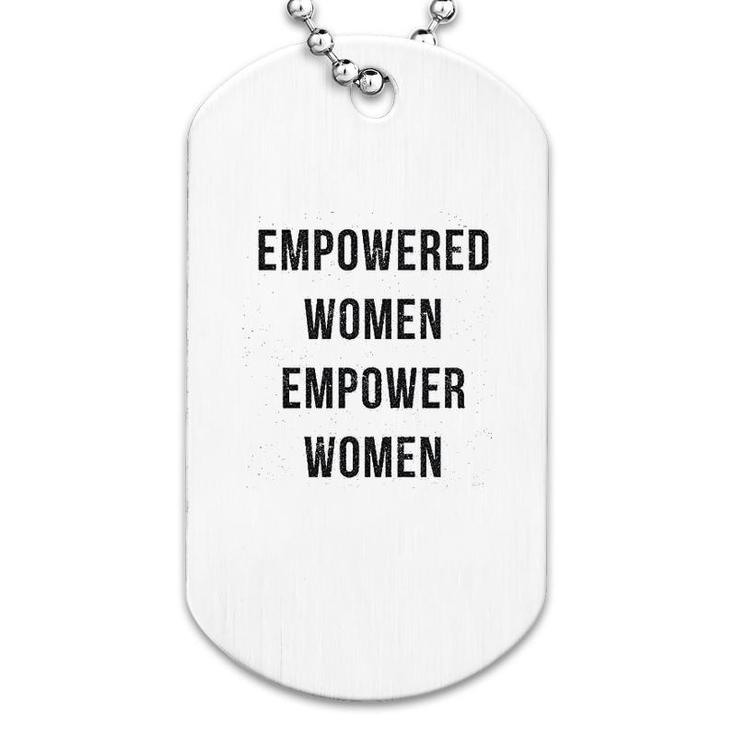 Empower Women Dog Tag