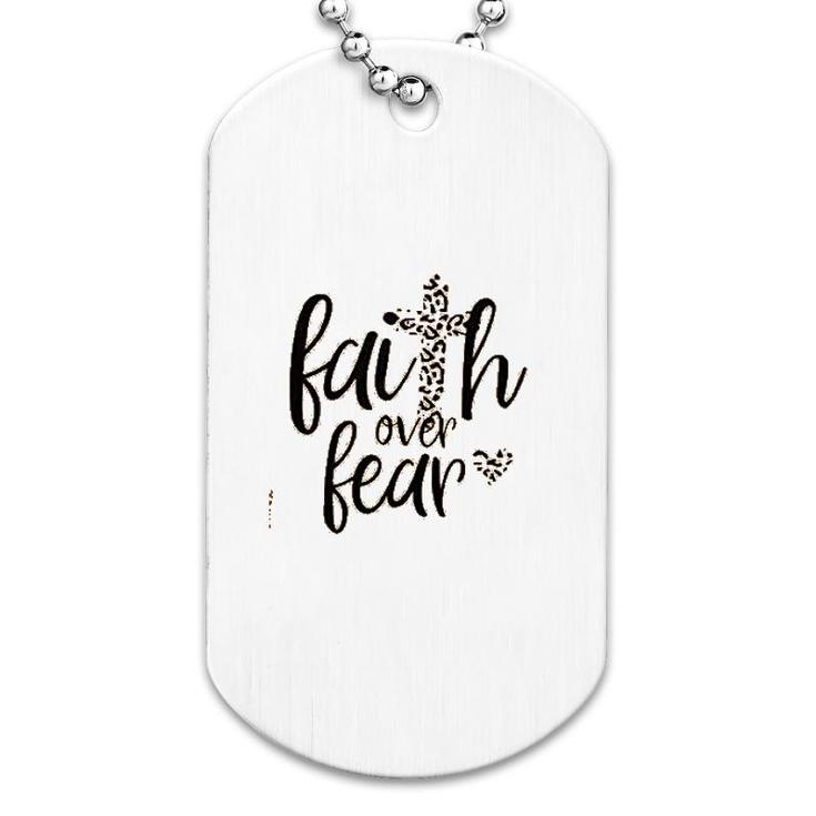 Faith Over Fear Dog Tag