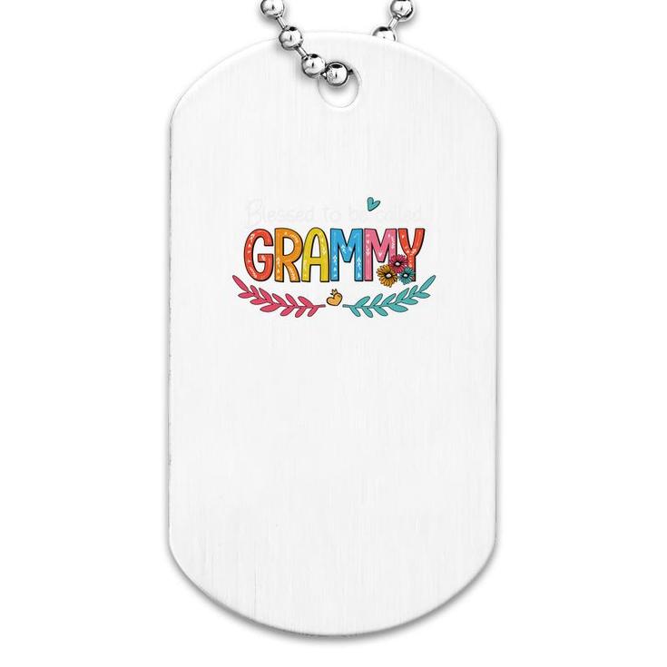 Flower Blessed To Be Called Grammy Dog Tag