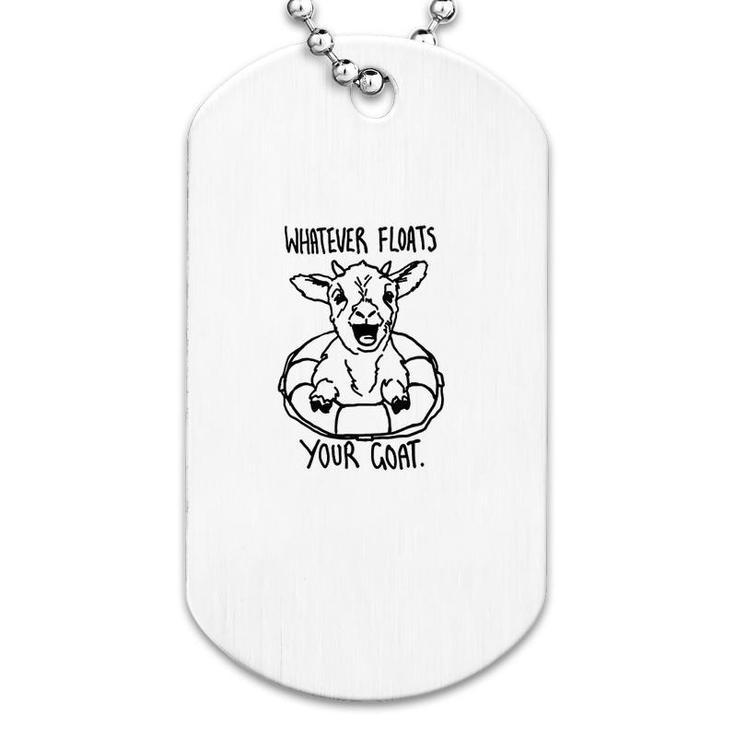 Funny Goat Whatever Float Dog Tag