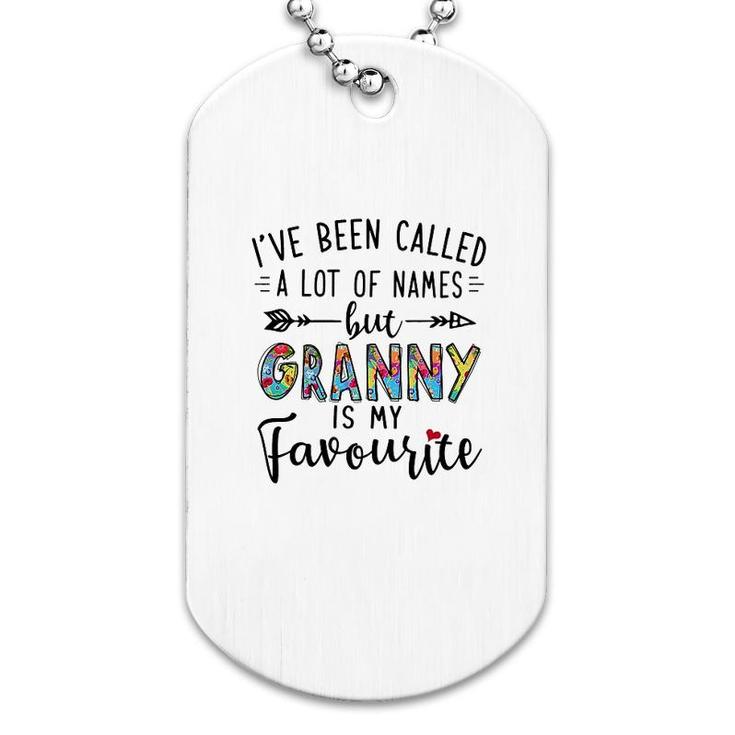 Granny Is My Favourite Name Dog Tag