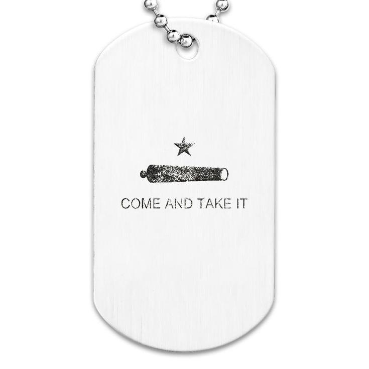 Grungy Texas Come And Take It Flag Dog Tag
