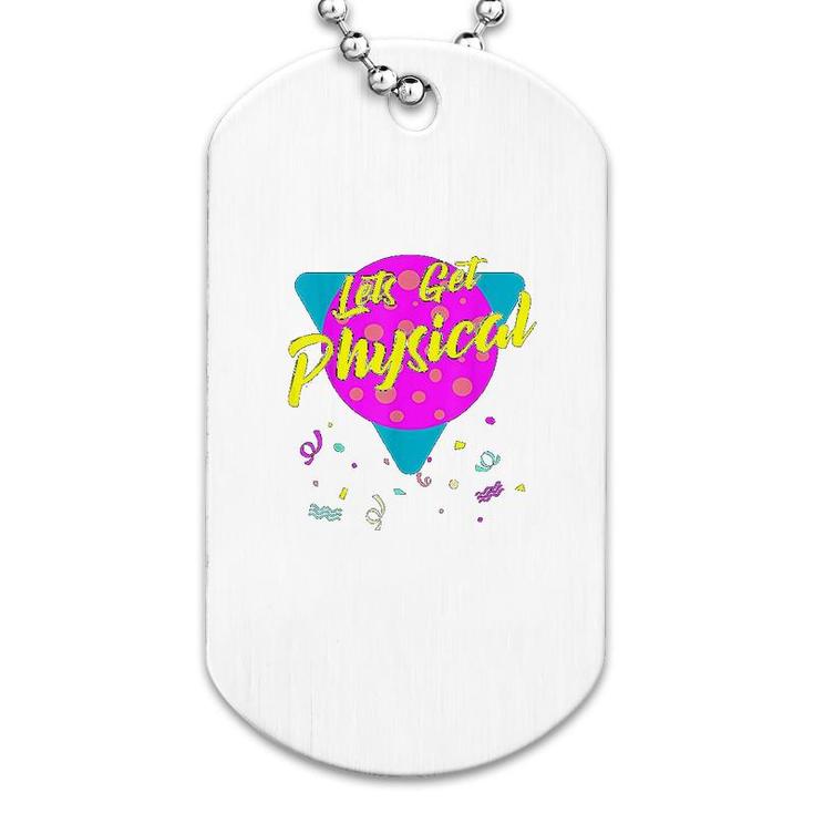 Lets Get Physical Workout Gym Dog Tag