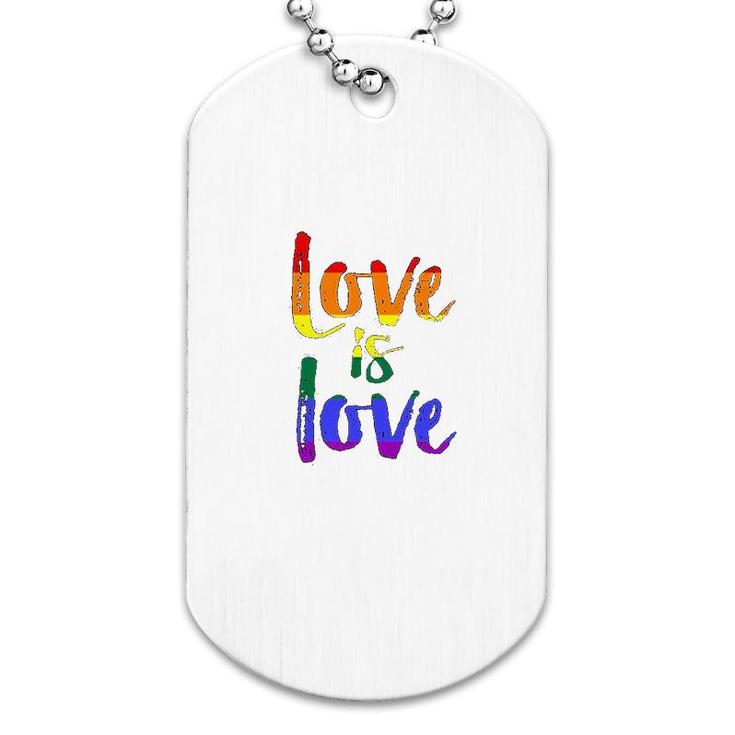 Love Is Love  Gay Pride Dog Tag