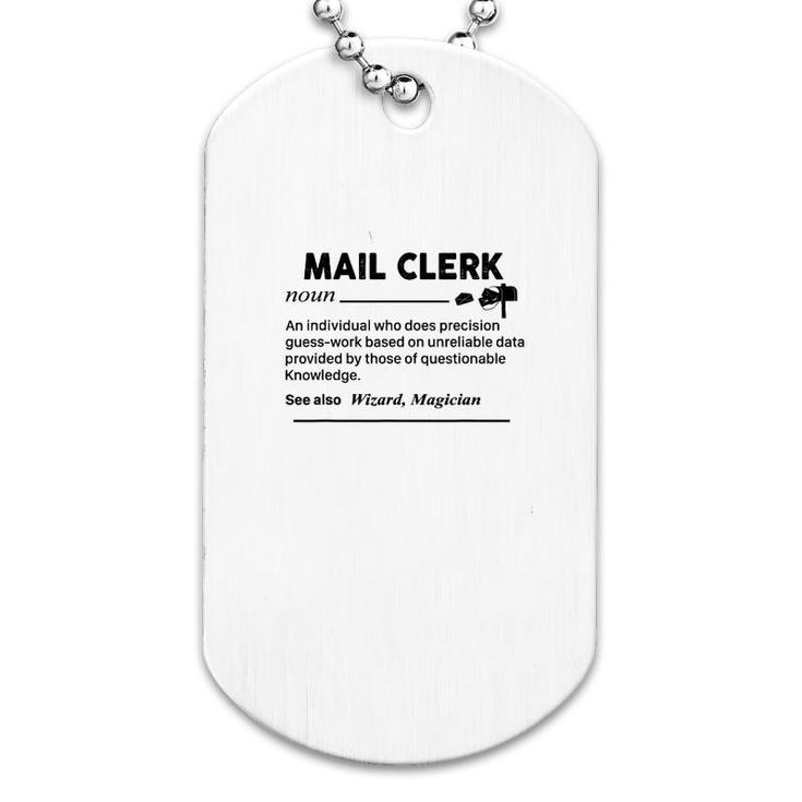 Mail Clerk Definition Dog Tag