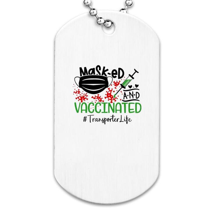 Masked And Vaccinated Transporter Dog Tag
