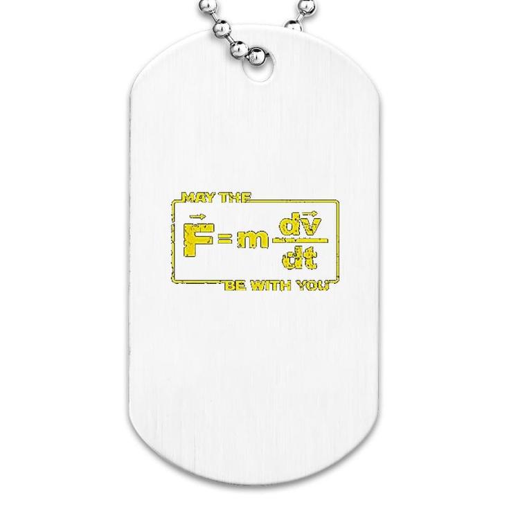 May The Force Star Equation Funny Space Dog Tag
