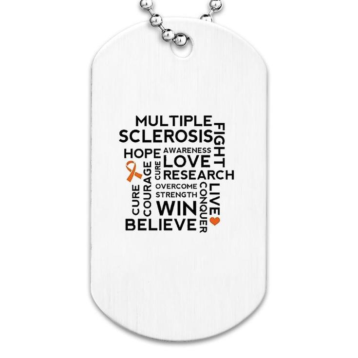 Multiple Sclerosis Funny Dog Tag