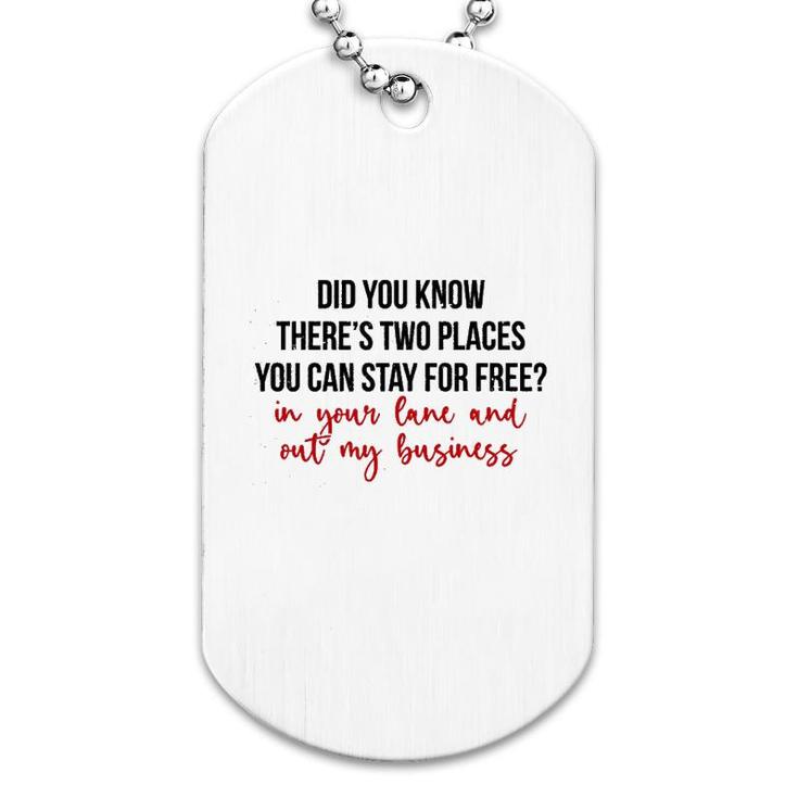 Places You Can Stay For Free Dog Tag