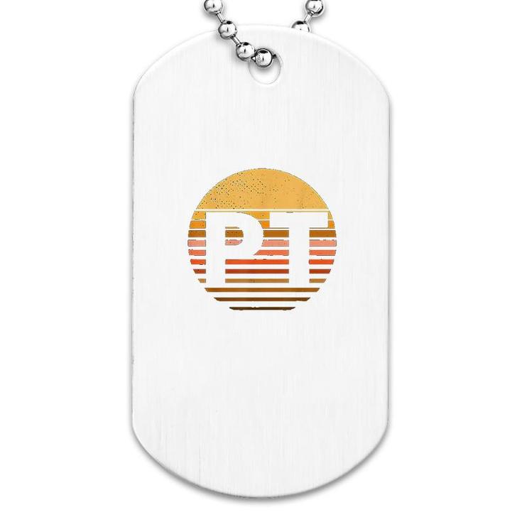 Retro Physical Therapy Pt Therapist Gift Dog Tag