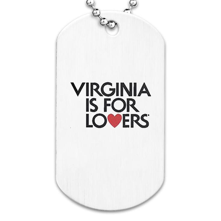 Virginia Is For Lovers Dog Tag