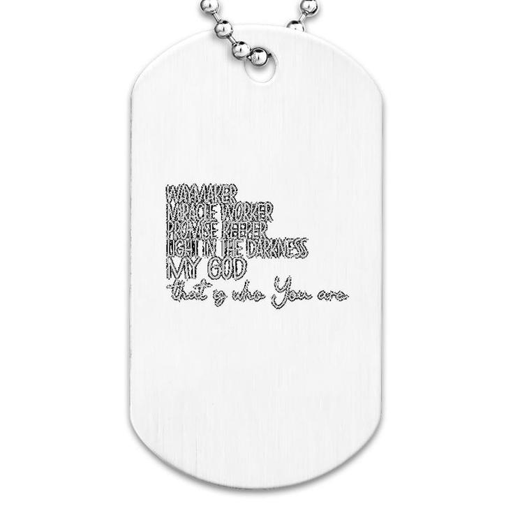 Waymaker Light In The Darkness Promise Keeper Christian Church Saying Dog Tag