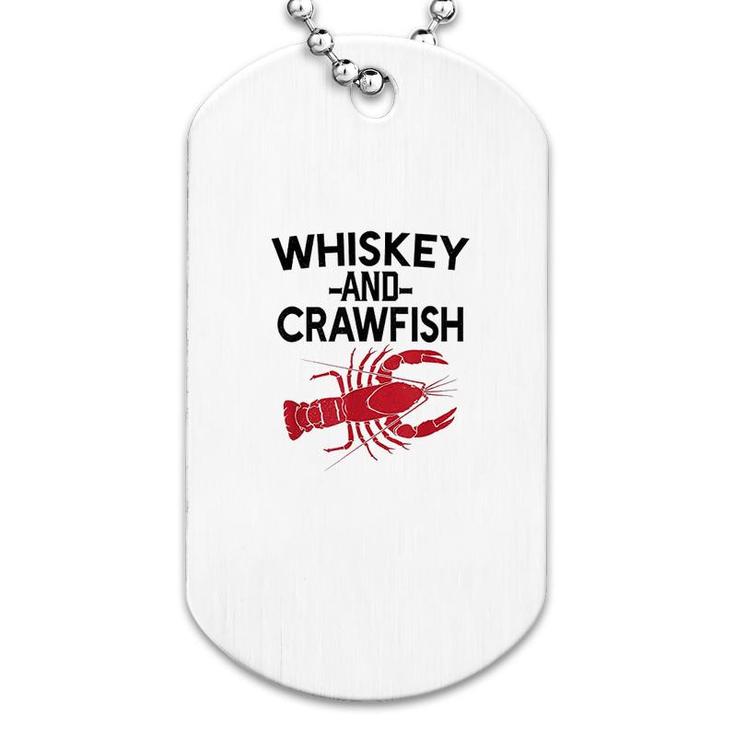 Whiskey And Crawfish Dog Tag