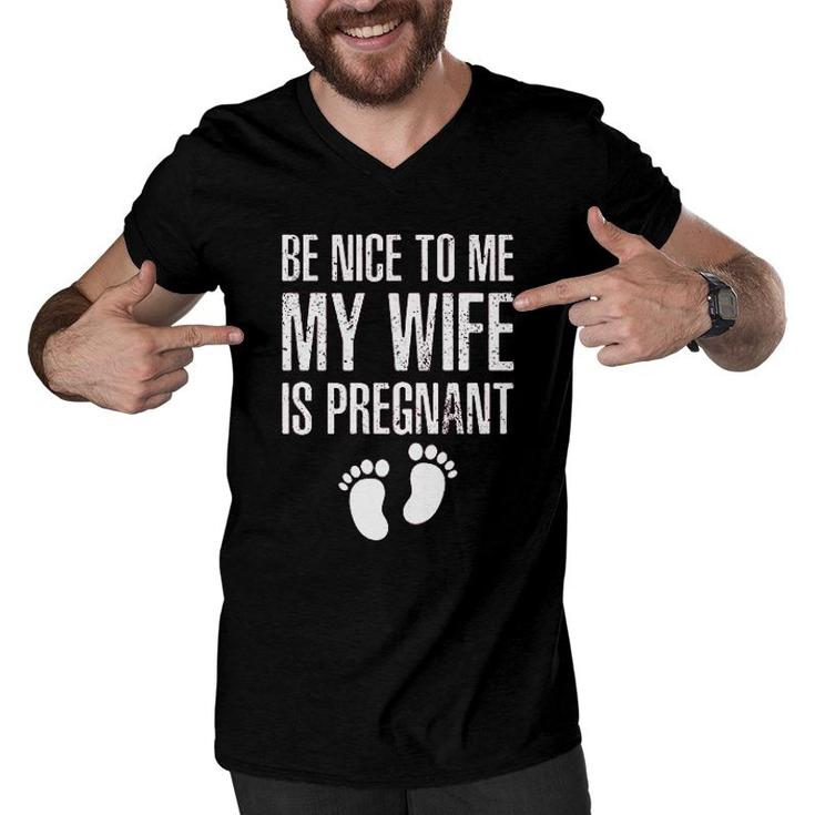 Be Nice To Me My Wife Funny New Dad Men V-Neck Tshirt