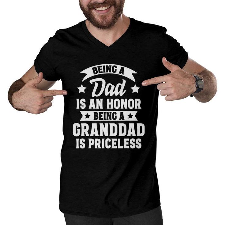 Being A Dad Is An Honor Being A Granddad Is Priceless Men V-Neck Tshirt