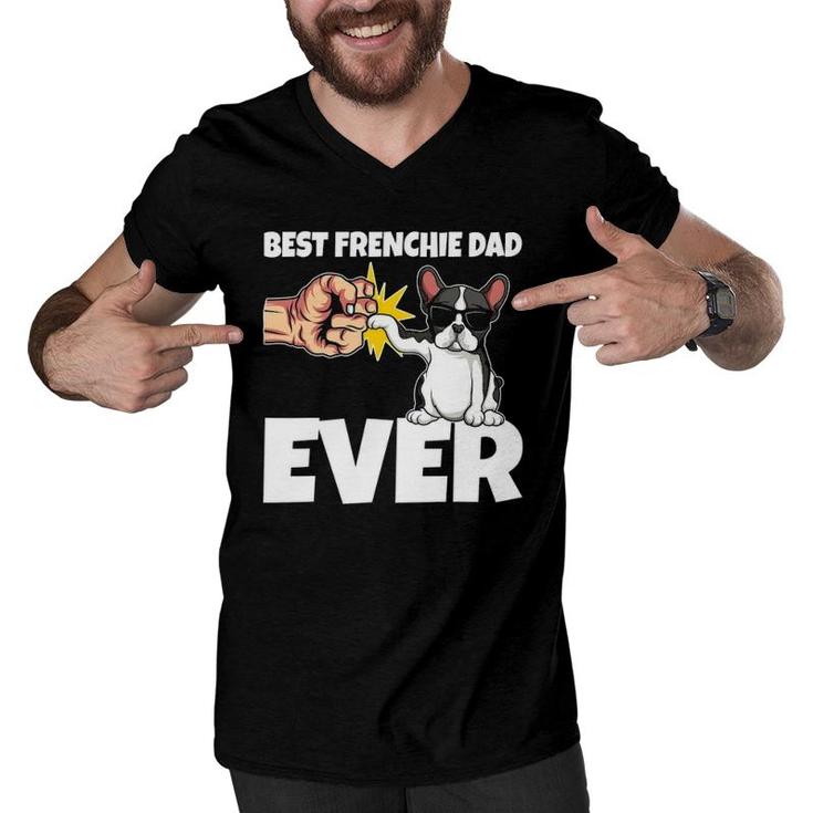 Best Frenchie Dad Ever Funny French Bulldog Dog Gift Men V-Neck Tshirt