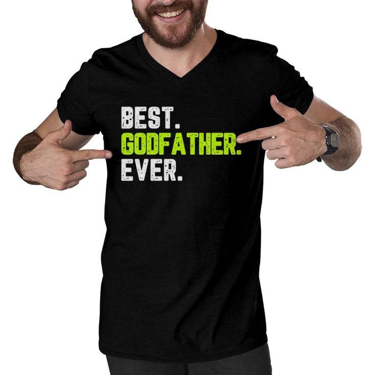 Best Godfather Ever Funny Quote Gift Father's Day Men V-Neck Tshirt