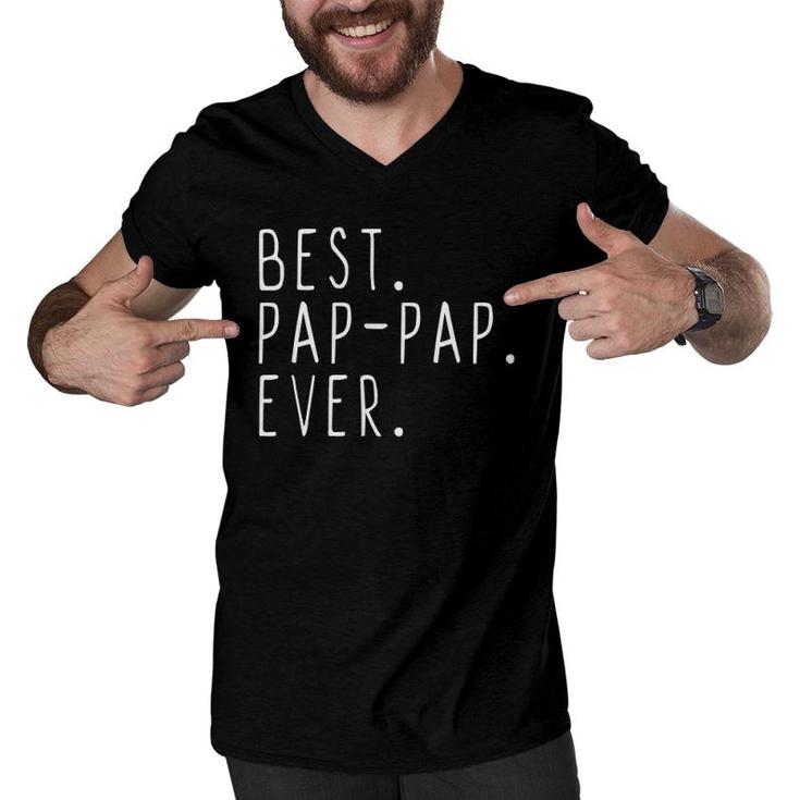 Best Pap-Pap Ever Cool Father's Day Gift Pappap Men V-Neck Tshirt