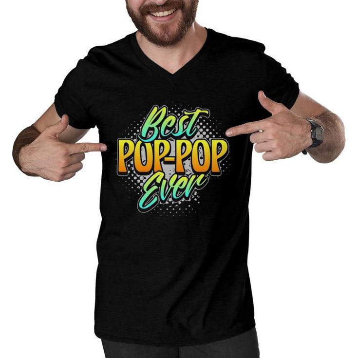 Best Pop-Pop Ever Grandpa Fathers Day Gift Pop Pop Men V-Neck Tshirt