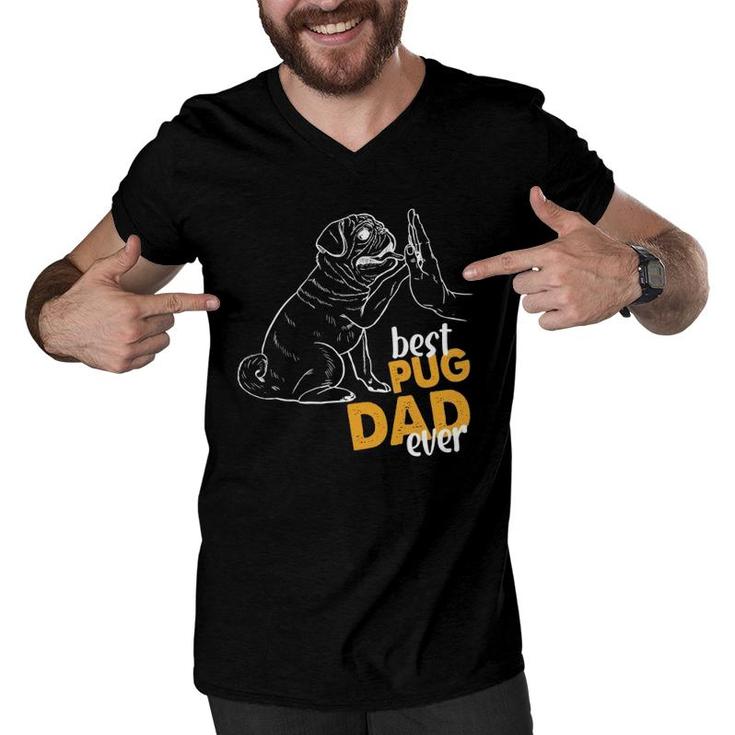 Best Pug Dad Ever Pug Clothes For Men Pug Daddy Men V-Neck Tshirt