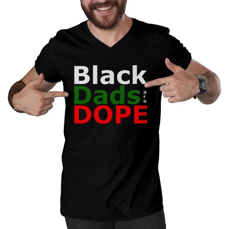 Black Dads Are Dope  Men V-Neck Tshirt