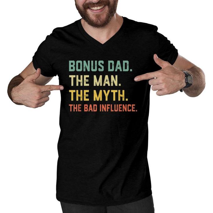 Bonus Dad The Man Myth Bad Influence Retro Gift Men V-Neck Tshirt