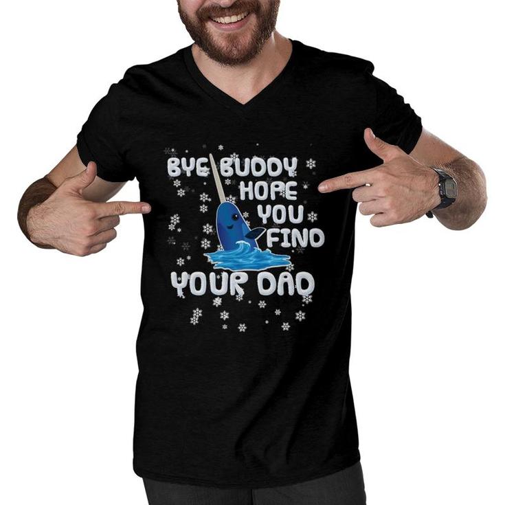 Bye Buddy Hope You Find Your Dad Essential Men V-Neck Tshirt