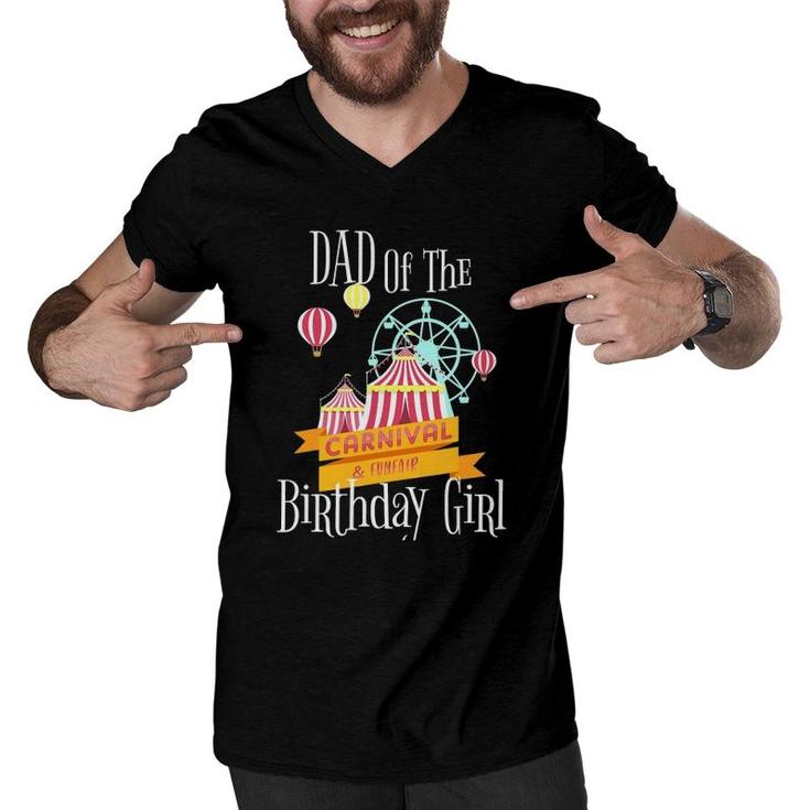 Carnival Dad Of The Birthday Girl Party  Fair Outfit Men V-Neck Tshirt