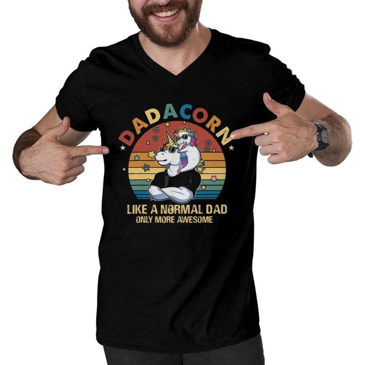 Cute Dadacorn Like A Normal Dad Only More Awesome Gifts Men V-Neck Tshirt