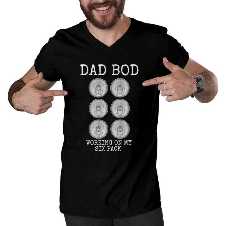 Dad Bod Working On My Six Pack Funny Beer Father's Day Gift Men V-Neck Tshirt