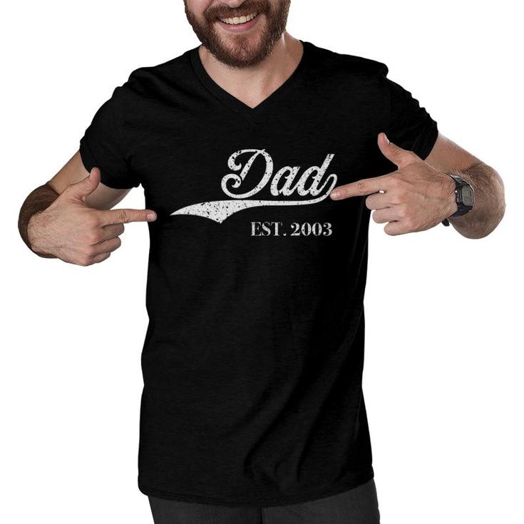 Dad Est2003 Perfect Father's Day Great Gift Love Daddy Dear  Men V-Neck Tshirt