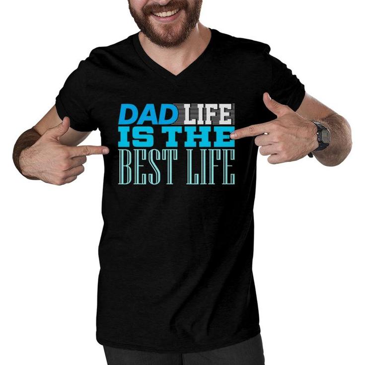 Dad Life Cute Father's Day Gift From Daughter Tee Men V-Neck Tshirt